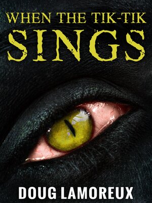 cover image of When the Tik-Tik Sings